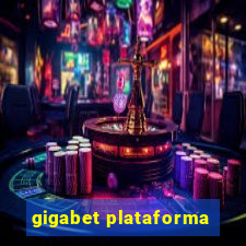 gigabet plataforma